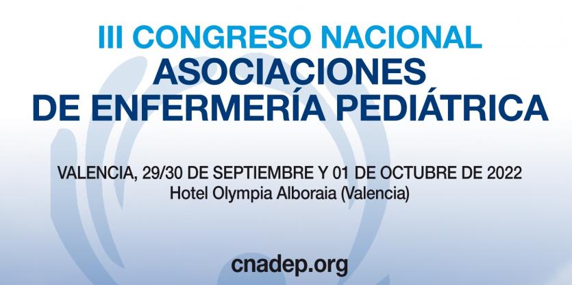 III Congreso Nacional de Asociaciones de Enfermería Pediátrica