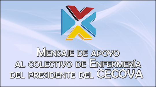 El presidente del CECOVA lanza un mensaje de apoyo al colectivo de Enfermería con motivo de la pandemia del coronavirus