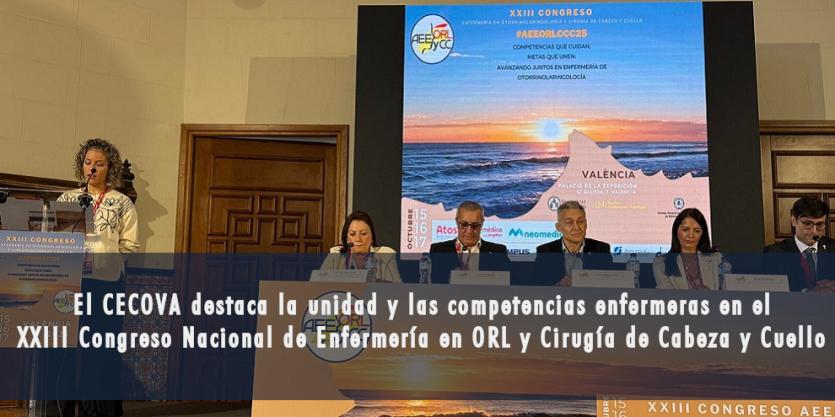 El CECOVA destaca la unidad y las competencias enfermeras en el XXIII Congreso Nacional de Enfermería en ORL y Cirugía de Cabeza y Cuello