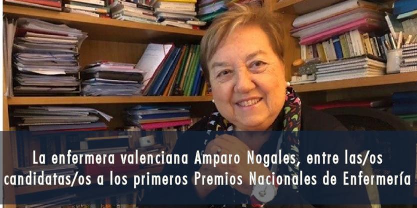 La enfermera valenciana Amparo Nogales, entre las/os candidatas/os a los primeros Premios Nacionales de Enfermería
