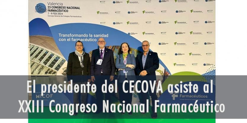 El presidente del CECOVA asiste al XXIII Congreso Nacional Farmacéutico