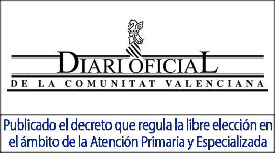 La Comunitat Valenciana regula la libre elección en el ámbito de la atención primaria y especializada del Sistema Valenciano de Salud