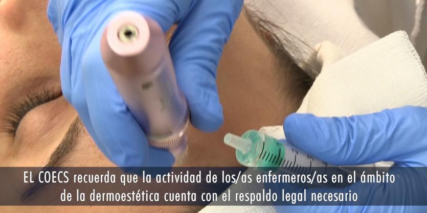 EL COECS recuerda que la actividad de los/as enfermeros/as en el ámbito de la dermoestética cuenta con el respaldo legal necesario