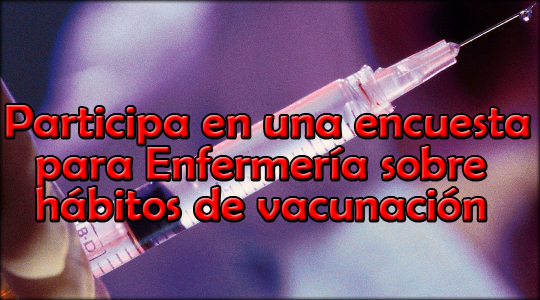 Encuesta dirigida a profesionales de Enfermería sobre hábitos de vacunación