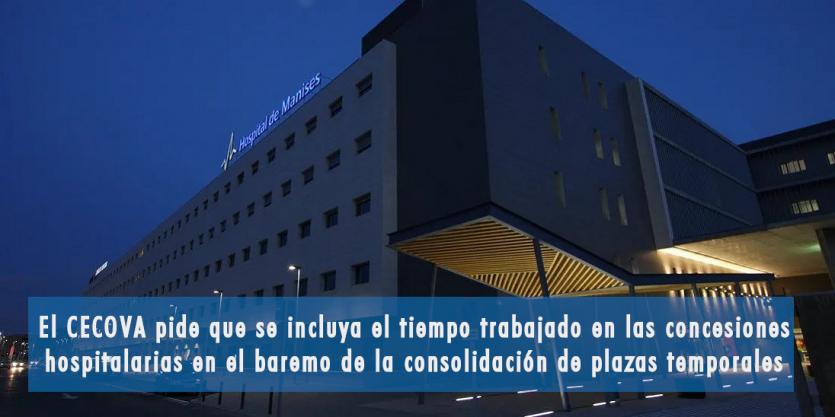 El CECOVA pide que se incluya el tiempo trabajado en las concesiones hospitalarias en el baremo de la consolidación de plazas temporales