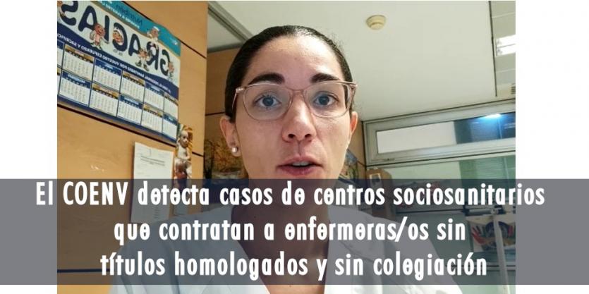 El COENV detecta casos de centros sociosanitarios que contratan a enfermeras/os sin títulos homologados y sin colegiación