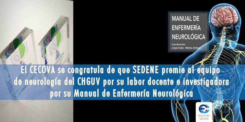 El CECOVA se congratula de que SEDENE premie al equipo de neurología del CHGUV por su labor docente e investigadora por su Manual de Enfermería Neurológica
