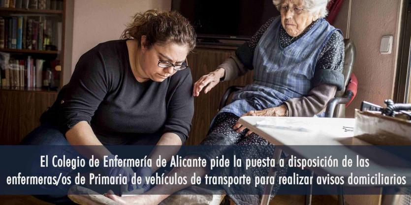 El Colegio de Enfermería de Alicante pide la puesta a disposición de las enfermeras/os de Primaria de vehículos de transporte para realizar avisos domiciliarios
