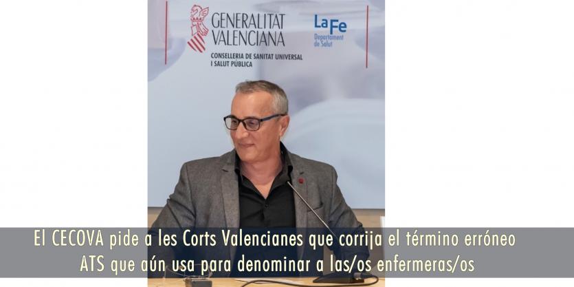 El CECOVA pide a les Corts Valencianes que corrija el término erróneo ATS que aún usa para denominar a las/os enfermeras/os